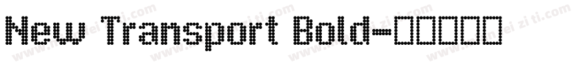 New Transport Bold字体转换